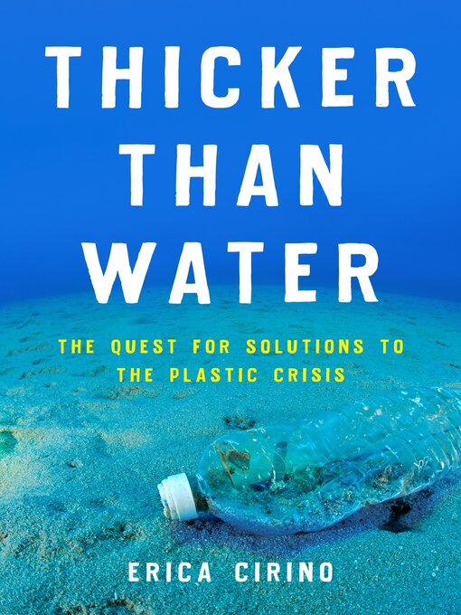 Title details for Thicker Than Water by Erica Cirino - Available
